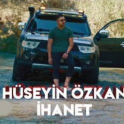 Hüseyin Özkan – İhanet Mp3 Dinle & İndir | Mp3sayar