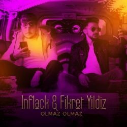 İnflack – Olmaz Olmaz ft Fikret Yıldız Mp3 Dinle & İndir | Mp3sayar