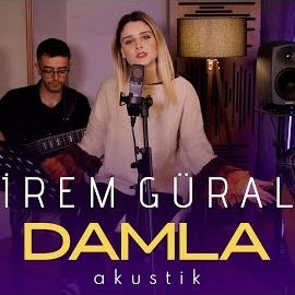 İrem Güral – Damla Damla Mp3 Dinle & İndir | Mp3sayar