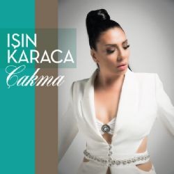 Işın Karaca – Çakma Mp3 Dinle & İndir | Mp3sayar