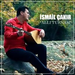 İsmail Çakır – Allı Turnam Mp3 Dinle & İndir | Mp3sayar