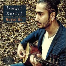 İsmail Kartal – Yarıda Kaldı Mp3 Dinle & İndir | Mp3sayar