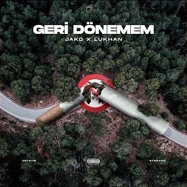 Jako – Geri Dönemem ft Lukhan Mp3 Dinle & İndir | Mp3sayar