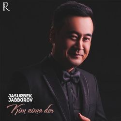 Jasurbek Jabborov – Kim Nima Der Mp3 Dinle & İndir | Mp3sayar