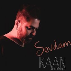 Kaan Yılancıoğlu – Sevdam Mp3 Dinle & İndir | Mp3sayar