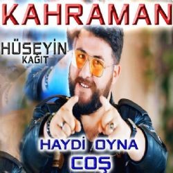 Kahraman – Haydi Oyna Coş ft Hüseyin Kağıt Mp3 Dinle & İndir | Mp3sayar