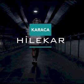 Karaca – Hilekar Mp3 Dinle & İndir | Mp3sayar