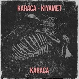 Karaca – Kıyamet Mp3 Dinle & İndir | Mp3sayar