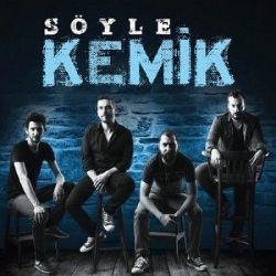 Kemik – Söyle Mp3 Dinle & İndir | Mp3sayar