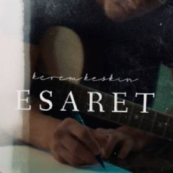 Kerem Keskin – Esaret Mp3 Dinle & İndir | Mp3sayar