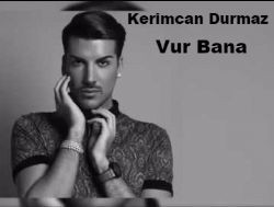 Kerimcan Durmaz – Vur Bana Mp3 Dinle & İndir | Mp3sayar