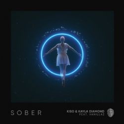 Kiso Kayla Diamond – Sober ft Vanillaz Mp3 Dinle & İndir | Mp3sayar