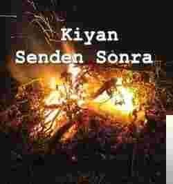 Kiyan – Senden Sonra Mp3 Dinle & İndir | Mp3sayar