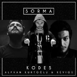 Kodes – Sorma ft Alphan Kurtoğlu & Revios Mp3 Dinle & İndir | Mp3sayar