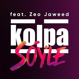 Kolpa – Söyle ft Zeo Jaweed Mp3 Dinle & İndir | Mp3sayar