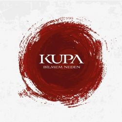 Kupa – Bilmem Neden Mp3 Dinle & İndir | Mp3sayar