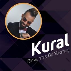 Kural – Bir Varmış Bir Yokmuş Mp3 Dinle & İndir | Mp3sayar