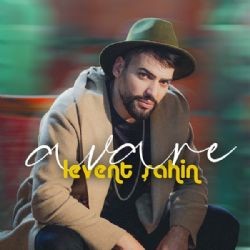 Levent Şahin – Avare (Radio Edit) Mp3 Dinle & İndir | Mp3sayar