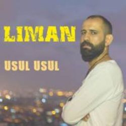 Liman – Usul Usul (Dünden Bugüne) Mp3 Dinle & İndir | Mp3sayar