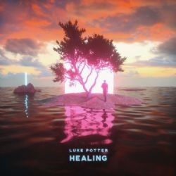 Luke Potter – Healing Mp3 Dinle & İndir | Mp3sayar