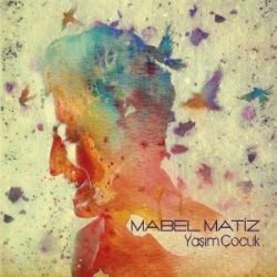 Mabel Matiz – Zor Değil Mp3 Dinle & İndir | Mp3sayar