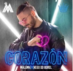 Maluma – Corazon ft Nego Do Borel Mp3 Dinle & İndir | Mp3sayar