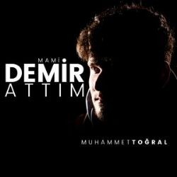 Mami – Demir Attım Mp3 Dinle & İndir | Mp3sayar