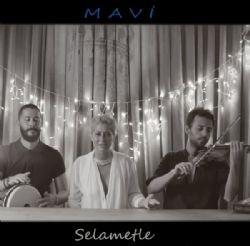 Mavi – Selametle Mp3 Dinle & İndir | Mp3sayar