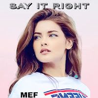 MEF – Say It Right Mp3 Dinle & İndir | Mp3sayar