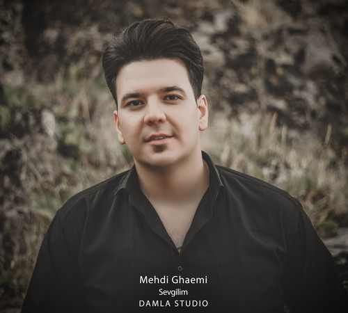 Mehdi Ghaemi – Sevgilim Mp3 Dinle & İndir | Mp3sayar