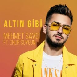 Mehmet Savcı – Altın Gibi ft Onur Suygun Mp3 Dinle & İndir | Mp3sayar