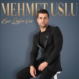 Mehmet Uslu – Bir Şeyler Var Mp3 Dinle & İndir | Mp3sayar