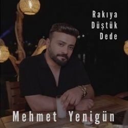 Mehmet Yenigün – Rakıya Düştük Dede Mp3 Dinle & İndir | Mp3sayar