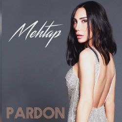 Mehtap – Pardon Mp3 Dinle & İndir | Mp3sayar