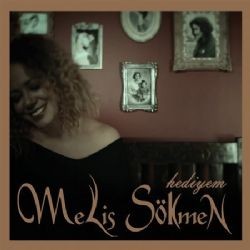 Melis Sökmen – Hediyem Mp3 Dinle & İndir | Mp3sayar