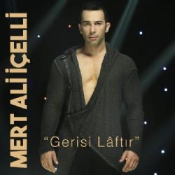 Mert Ali İçelli – Gerisi Laftır Mp3 Dinle & İndir | Mp3sayar