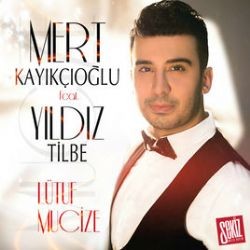 Mert Kayıkçıoğlu – Lütuf Mucize ft Yıldız Tilbe Mp3 Dinle & İndir | Mp3sayar