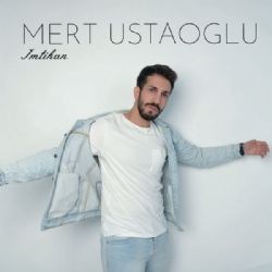 Mert Ustaoğlu – İmtihan Mp3 Dinle & İndir | Mp3sayar