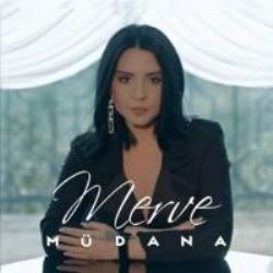 Merve – Müdana Mp3 Dinle & İndir | Mp3sayar