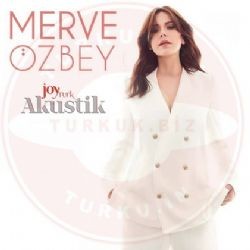 Merve Özbey – Yaş Hikayesi (Akustik) Mp3 Dinle & İndir | Mp3sayar