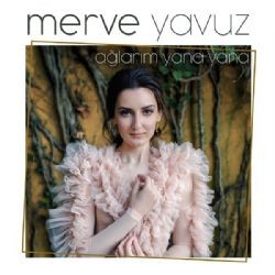 Merve Yavuz – Ağlarım Yana Yana Mp3 Dinle & İndir | Mp3sayar