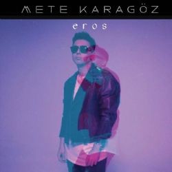 Mete Karagöz – Eros (Akustik) Mp3 Dinle & İndir | Mp3sayar