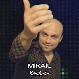 Mikail – Yaraladın Mp3 Dinle & İndir | Mp3sayar