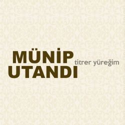 Münip Utandı – Gil Verdiğin Ol Cesmi Siyeh Meste Mp3 Dinle & İndir | Mp3sayar