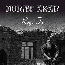 Murat Akar – Roye Tu Mp3 Dinle & İndir | Mp3sayar