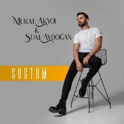 Murat Akyol – Sustum Mp3 Dinle & İndir | Mp3sayar