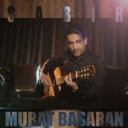 Murat Başaran – Sabır Mp3 Dinle & İndir | Mp3sayar