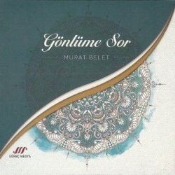 Murat Belet – Gönlüme Sor Mp3 Dinle & İndir | Mp3sayar