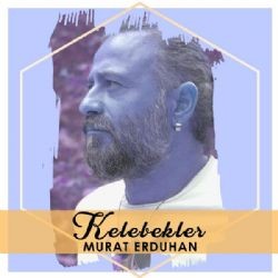 Murat Erduhan – Kelebekler Mp3 Dinle & İndir | Mp3sayar