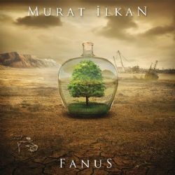 Murat İlkan – Fanus Mp3 Dinle & İndir | Mp3sayar